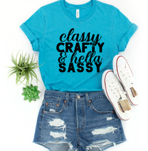 Load image into Gallery viewer, Classy Crafty Sassy Shirt