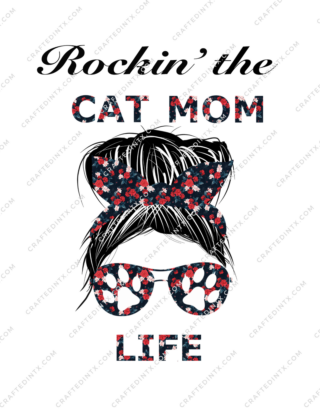 Digital File ONLY - Cat Mom Life PNG Download