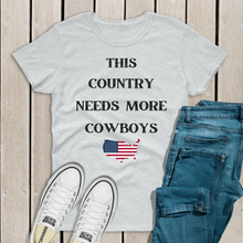 Load image into Gallery viewer, Digital File ONLY - This Country needs more cowboys - PNG Download