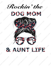 Load image into Gallery viewer, Digital File ONLY - Dog Mom and Aunt Life PNG Download v2