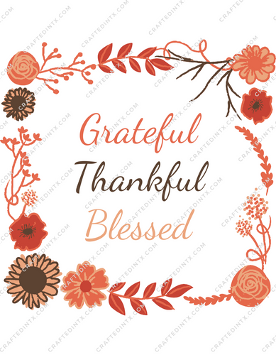 Digital File ONLY -  Grateful, Thankful, Blessed - PNG Download
