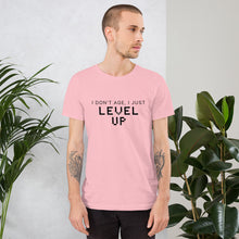 Load image into Gallery viewer, I Don&#39;t Age Shirt